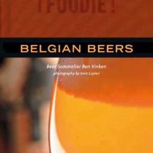 Ben Vinken - Foodie! Belgian Beers (2007)